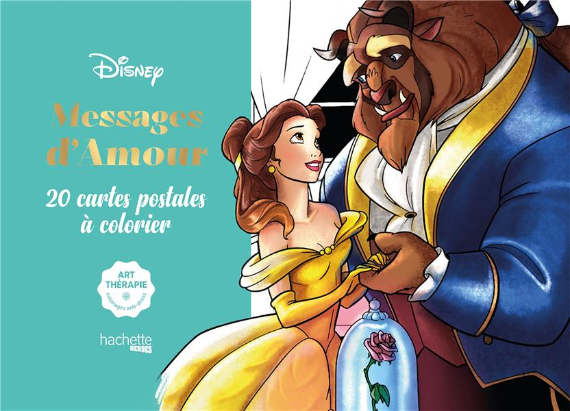 Cartes à colorier Disney Messages d'amour: 20 cartes postales à colorier