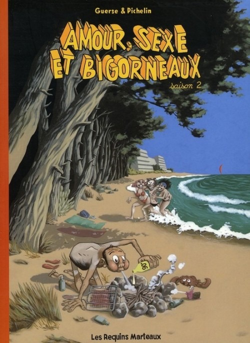 Amour, sexe et bigorneaux, Tome 2 :