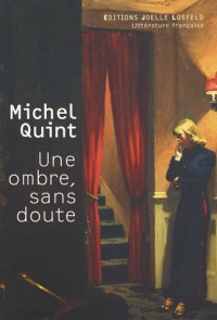 Une ombre, sans doute