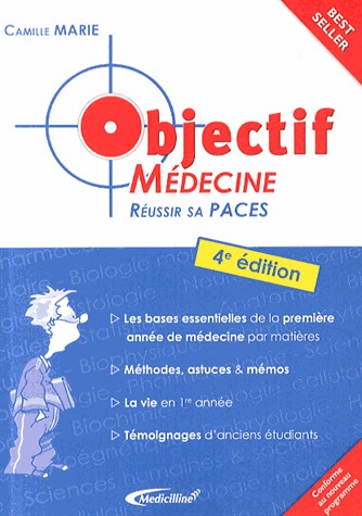 Objectif médecine : Réussir sa PACES