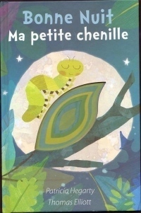 Bonne nuit ma petite chenille