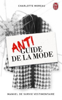Antiguide de la mode