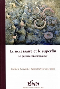 Le nécessaire et le superflu : Le paysan consommateur