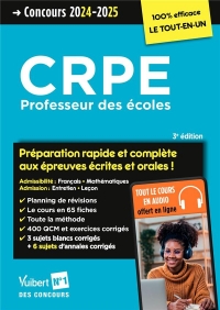 CRPE 2024 - Préparation rapide et complète aux épreuves écrites et orales: Concours Professeur des écoles - Français, Mathématiques, Leçon, Entretien