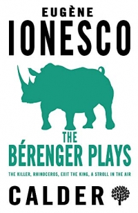 The Berenger Plays: The Killer, Rhinoceros, Exit the King, A Stroll in the Air