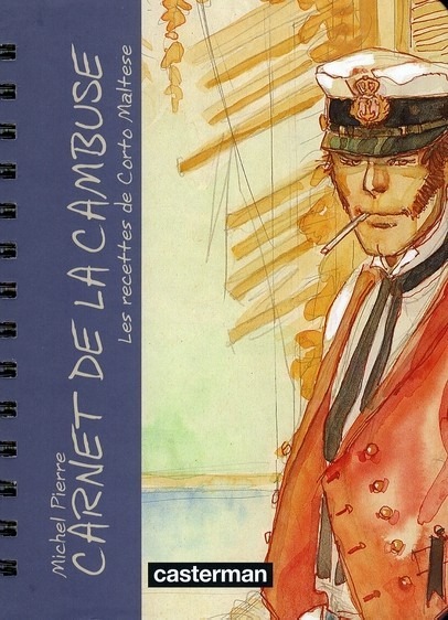 Carnet de la cambuse : Les recettes de Corto Maltese