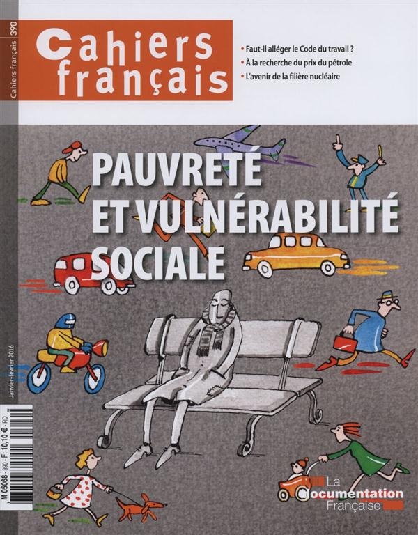 Pauvreté et vulnérabilité sociale (Cahiers français n°390)