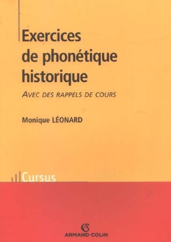 Exercices de phonétique historique : Avec des rappels de cours