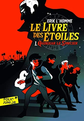 Le Livre des Étoiles. 1 : Qadehar le Sorcier - Folio Junior - A partir de 9 ans