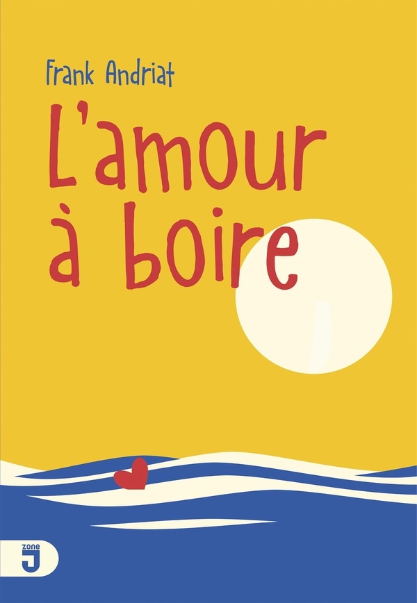 Amour à boire (Nouvelle édition)