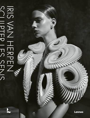 Iris van Herpen: Sculpter les Sens
