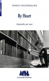 By Heart : Apprendre par coeur