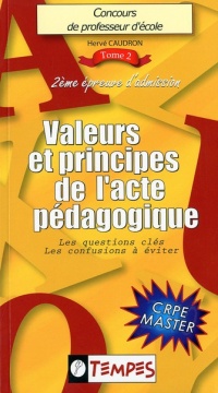 VALEURS et PRINCIPES de l'ACTE PEDAGOGIQUE
