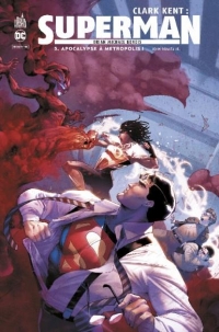 Clark Kent : Superman - Tome 5