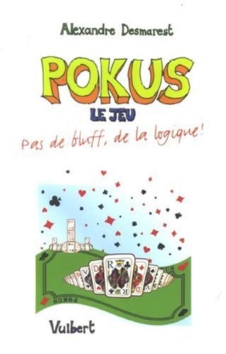 Pokus le jeu : Pas de bluff, de la logique !
