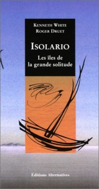 Isolario : Les Îles de la grande solitude