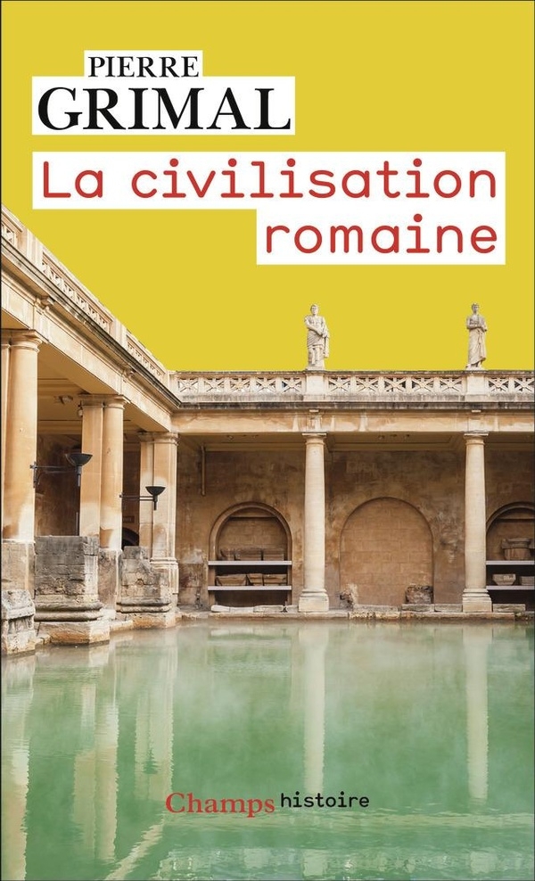 LA CIVILISATION ROMAINE