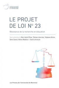 Le projet de loi no 23: Résistance de la recherche en éducation