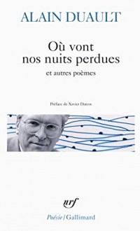 Où vont nos nuits perdues et autres poèmes