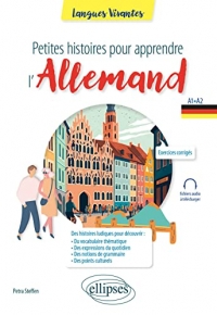 Petites histoires pour apprendre l'allemand: A1-a2