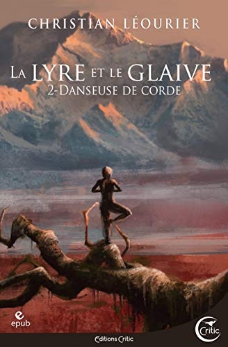 La lyre et le glaive, Tome 2 : Danseuse de Corde