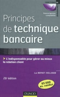 Principes de technique bancaire - 26e éd.