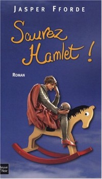Sauvez Hamlet !