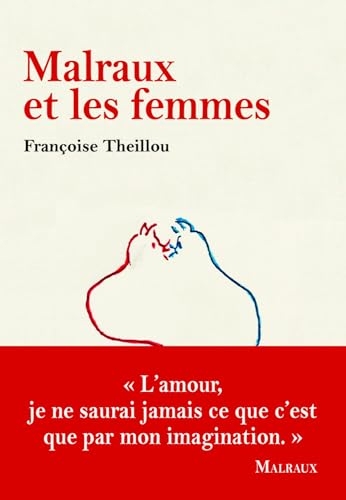 Malraux et les femmes