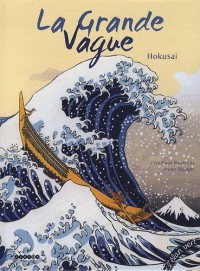 La Grande Vague : Hokusai