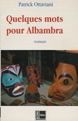 Quelques mots pour Albambra