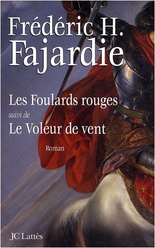 Les Foulards rouges suivi de Le Voleur de vent