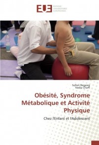 Obésité, Syndrome Métabolique et Activité Physique