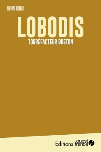 Faire l'ouest : Lobodis