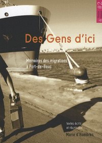 Des Gens d'ici : Mémoires des migrations à Port-de-Bouc