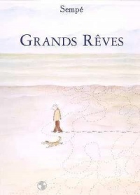 Grands rêves