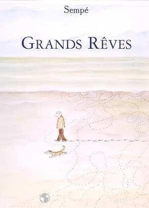 Grands rêves