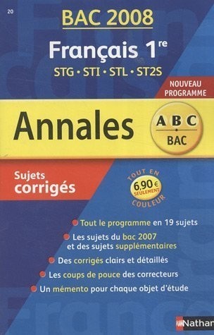 Français 1e STG-STI-STL-ST2S : Sujets corrigés