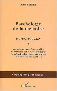 Psychologie de la mémoire : Oeuvres choisies, Tome 1