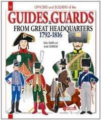 Guides and gardes of headquarters