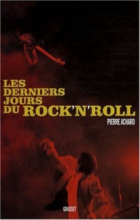 Les derniers jours du Rock'n'Roll