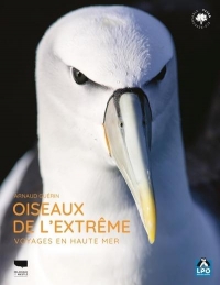 Oiseaux de l'extrême: Un voyage en haute mer