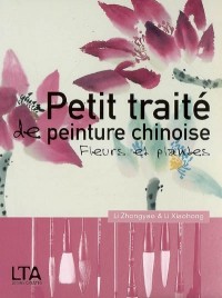 Petit traité de peinture chinoise