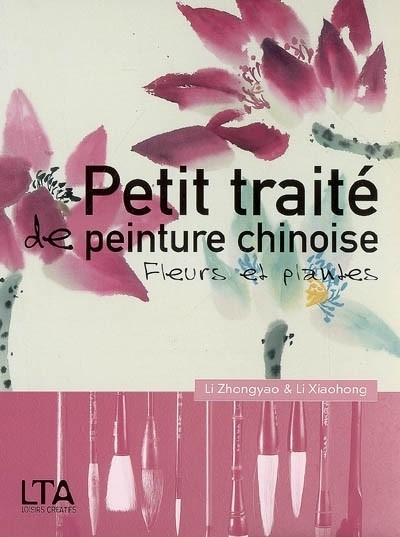 Petit traité de peinture chinoise