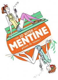 Mentine (Tome 1) - Privée de réseau !