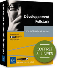 Développement Fullstack - Coffret de 3 livres : HTML5, CSS3, C#8 et ASP.Net Core