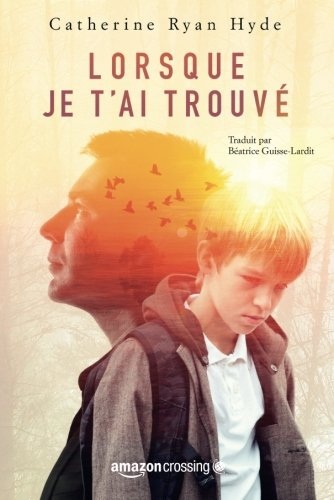 Lorsque je t’ai trouvé