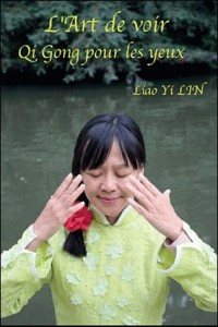L'art de Voir, Qi Gong pour les Yeux (1DVD)