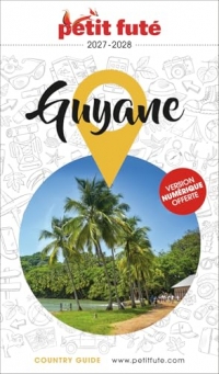 Guide Guyane 2027 Petit Futé (2027)