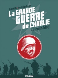 La grande guerre de Charlie, Tome 8 : Le jeune Adolf