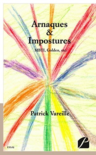 Arnaques & Impostures: MBTI, Golden, etc.
